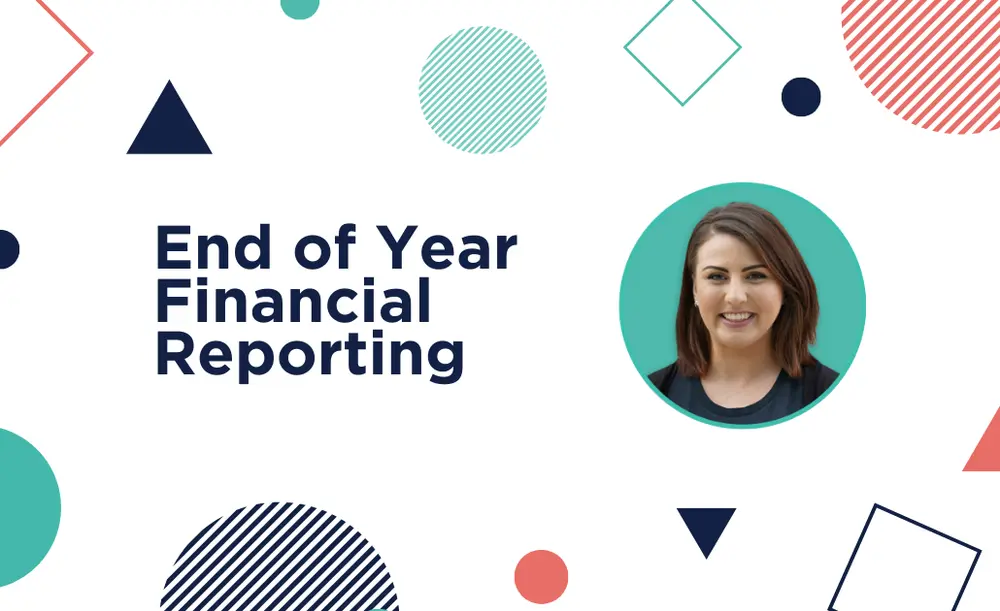 End of Year Financial Reporting