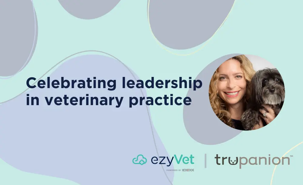 Celebrating leadership in veterinary practice