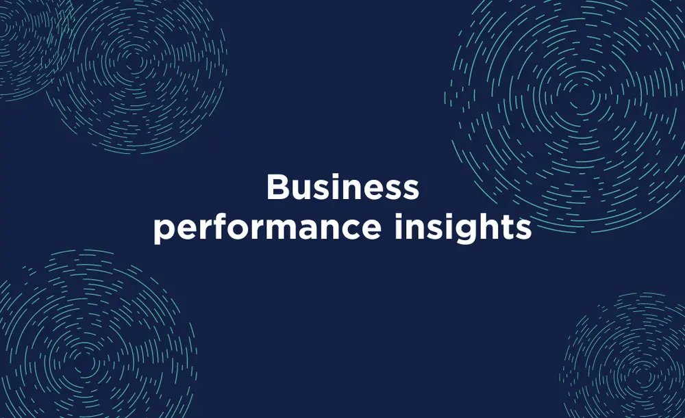 Business performance insights